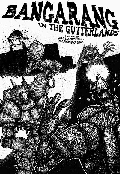 Bangarang in the Gutterlands. Free skirmish game by Bill  .